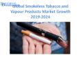 Global Smokeless Tobacco and Vapour Products Market anticipates growth by 2024 PowerPoint PPT Presentation