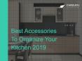 Best accessories to organize your kitchen 2019 PowerPoint PPT Presentation