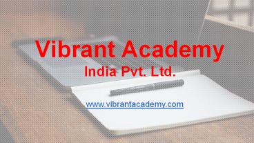 Most Stable Team For IIT JEE Preparation: Vibrant Academy