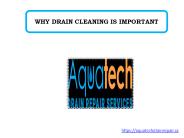 WHY DRAIN CLEANING IS IMPORTANT