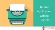 Tender Application Writing Secrets