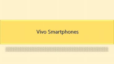 Vivo Smartphones