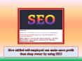 How skilled self-employed can make more profit than shop owner by using SEO PowerPoint PPT Presentation