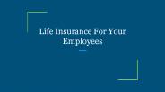 Life Insurance For Your Employees