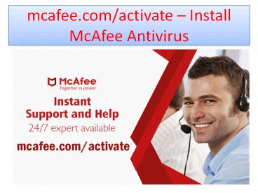 McAfee.com/activate |  McAfee product | Activate