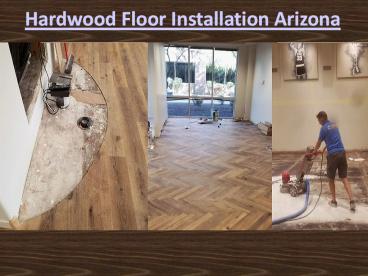 Hardwood Floor Installation Arizona