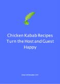 Chicken Kabab Recipes Turn the Host and Guest Happy PowerPoint PPT Presentation