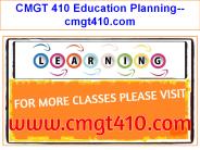 CMGT 410 Education Planning--cmgt410.com