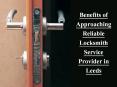 Benefits of Approaching Reliable Locksmith Service Provider in Leeds PowerPoint PPT Presentation