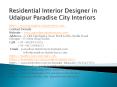 Residential Interior Designer in Udaipur Paradise City Interiors PowerPoint PPT Presentation