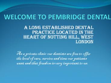 Dental Therapist Notting Hill Gate