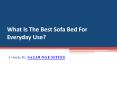 What Is The Best Sofa Bed For Everyday Use? PowerPoint PPT Presentation