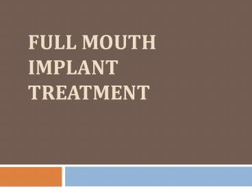 Full Mouth Impalnt Treatment