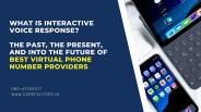 Benefits of Hiring Best Virtual Phone Number Provider