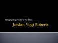 Jordan Vogt- Roberts Set as a Benchmark in Hollywood