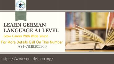 Joining SquadVision Institute Is The Best Way To Learn German Language