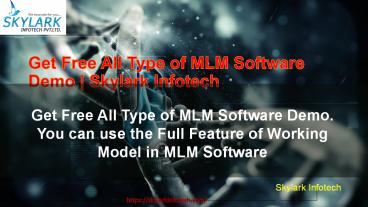 Get Free All Type of MLM Software Demo | Skylark Infotech