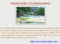 Reliable Vacation Rentals, Cabins & Lodging on The Frio River PowerPoint PPT Presentation