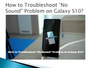 How to Troubleshoot “No Sound” Problem on Galaxy S10?