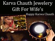 Karwa Chauth Jewelery Gift For Wife's