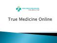 Pain relief medicines - True Medicine Online PowerPoint PPT Presentation