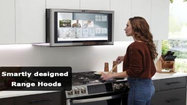 Sleek And Smart, New Range Hoods!