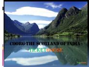 Coorg-The Scotland of India - TicketGoose