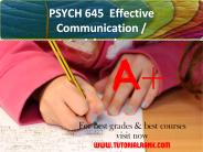 PSYCH 645  Effective Communication - tutorialrank.com
