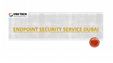 Endpoint Security Protection in Dubai - Endpoint Security Solution UAE