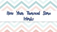How Your Thermal Store Works
