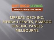 Get Top Quality Merbau Decking in Melbourne