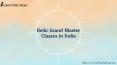 Reiki Grand Master Classes in India PowerPoint PPT Presentation