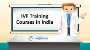 IVF Training Courses In India