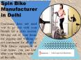 Spin Bike Manufacturer in India | Spin Bike Machine | 9316970498 PowerPoint PPT Presentation
