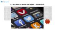 10 easy hacks to boost social media engagement