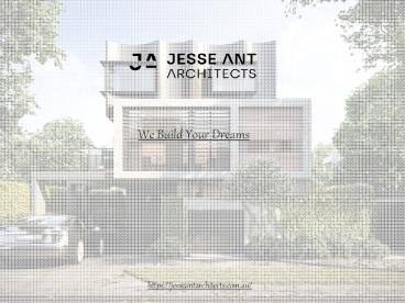Jesse Ant Architects | Melbourne