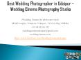 Best Wedding Photographer in Udaipur PowerPoint PPT Presentation