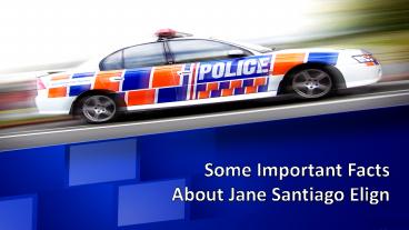 Some Important Facts About Jane Santiago Elign