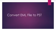 Convert EML File to PST (1)