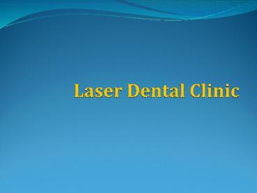 Best Laser Dental Clinic