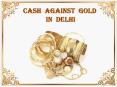 Cash Against Gold In Delhi PowerPoint PPT Presentation