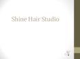 Shine Hair studio services PowerPoint PPT Presentation