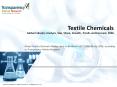 Textile Chemicals Market Volume Analysis, Segments, Value Share and Key Trends 2026 PowerPoint PPT Presentation