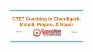 CTET Coaching in Chandigarh, Mohali, Pinjore, Ropar