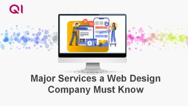 Major Services a Web Design Company Must Have