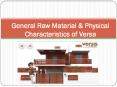 General Raw Material & Physical Characteristics of Versa PowerPoint PPT Presentation