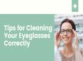 Tips for Cleaning Your Eyeglasses Correctly PowerPoint PPT Presentation