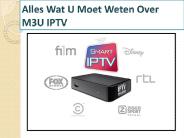 Alles Wat U Moet Weten Over M3U IPTV
