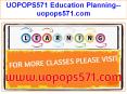 UOPOPS571 Education Planning--uopops571.com PowerPoint PPT Presentation