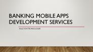 Banking Mobile Apps Development Servcies